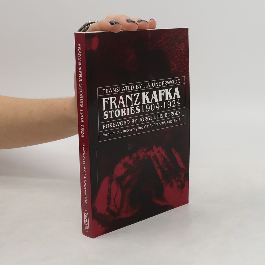 Franz Kafka Stories 1904-1924