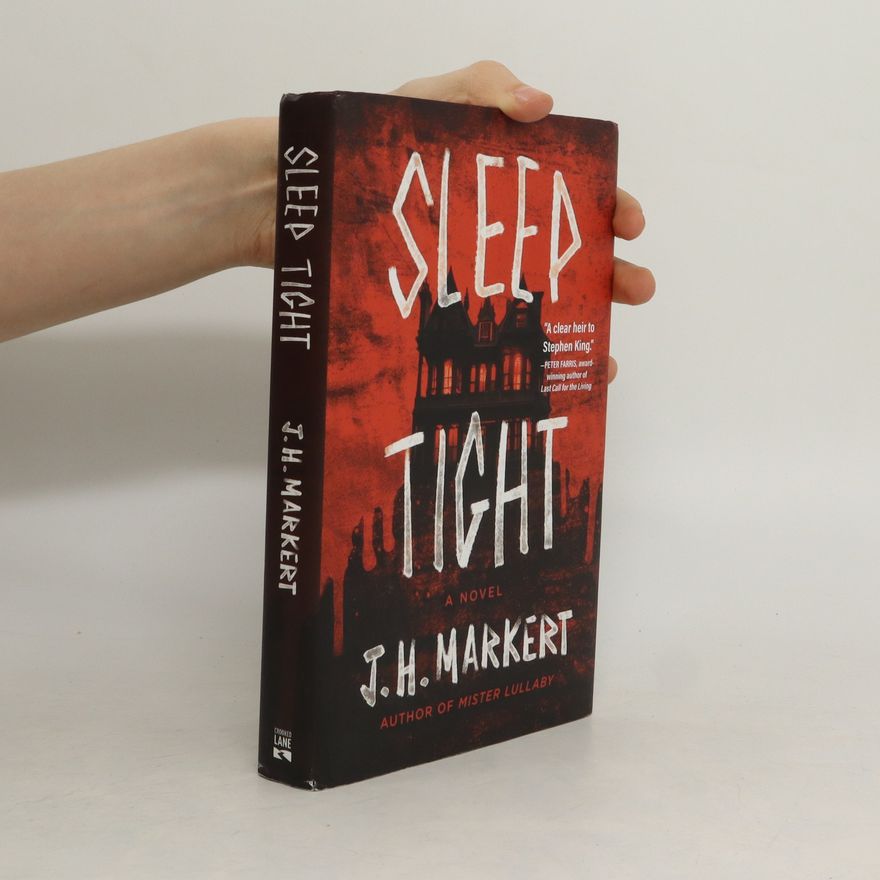 J. H. Markert Sleep Tight