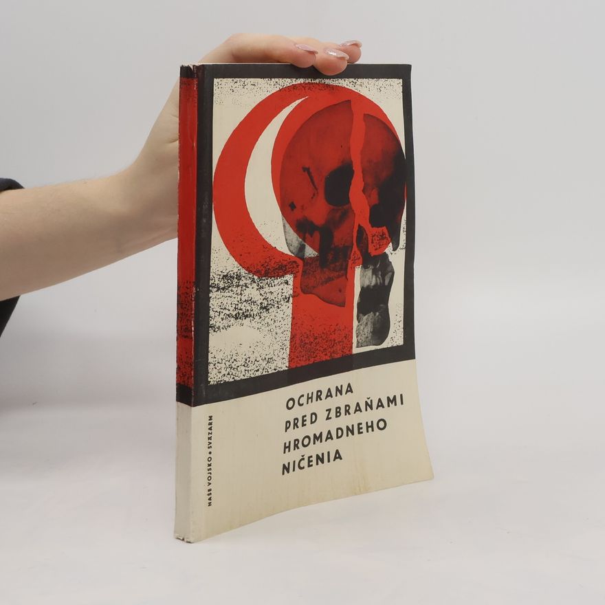 Collectif d'auteurs Ochrana před zbraněmi hromadného ničenia