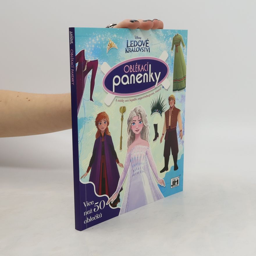 Kolektiv autorů Ledové království. Oblékací panenky