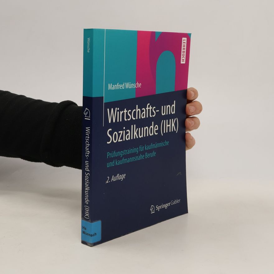 Manfred Wünsche Wirtschafts- und Sozialkunde (IHK)