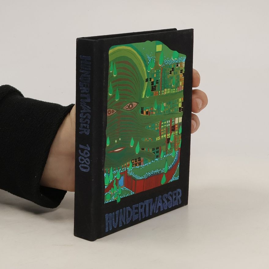 Friedensreich Hundertwasser Hundertwasser's complete graphic work 1951 - 1976