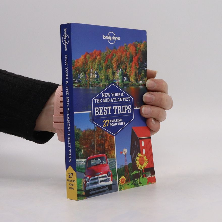 Michael Grosberg Lonely Planet New York & the Mid-Atlantic's Best Trips
