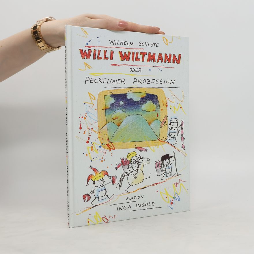 Wilhelm Schlote Willi Wiltmann oder Peckeloher Prozession