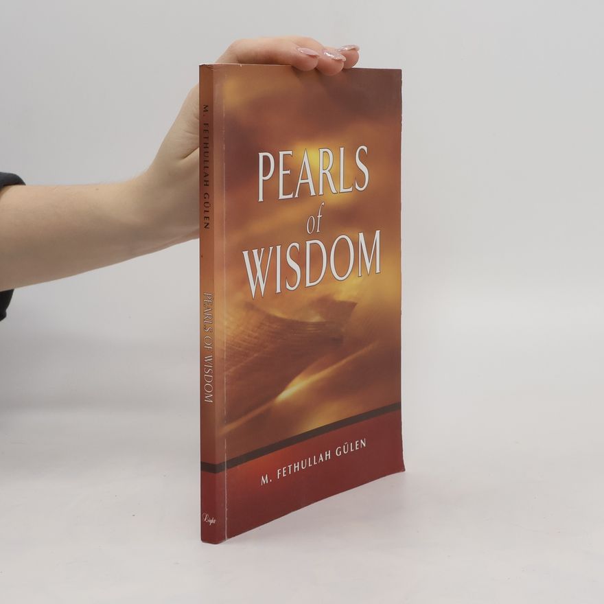 Fethullah Gülen Pearls of Wisdom