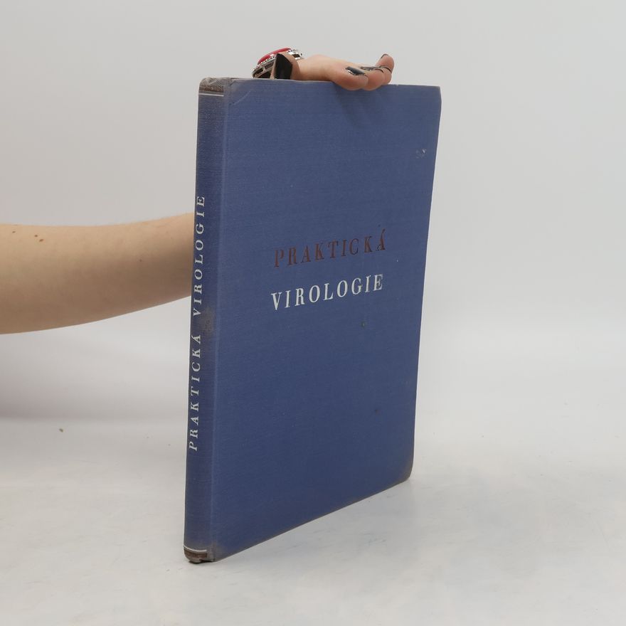 S. J. Gajdamovičová Praktická virologie