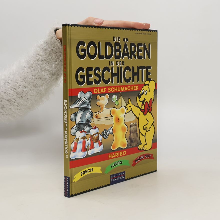 Olaf Schuhmacher Die Goldbären in der Geschichte