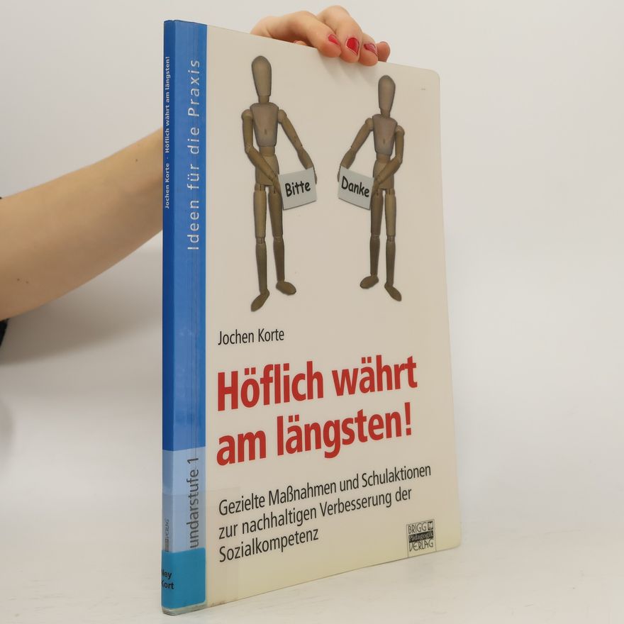 Jochen Korte Höflich währt am längsten!