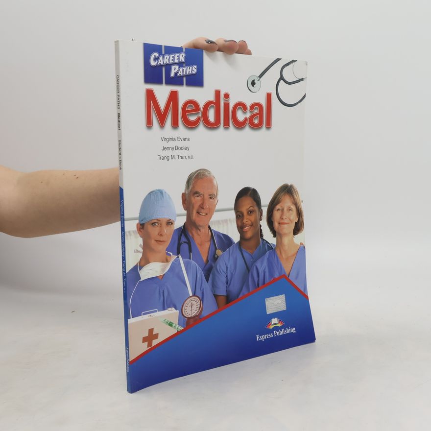 Trang M. Tran Career Paths. Medical