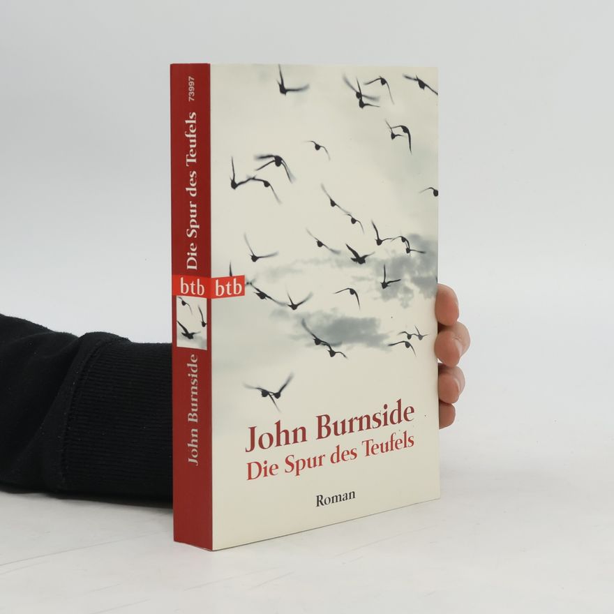 John Burnside Die Spur des Teufels