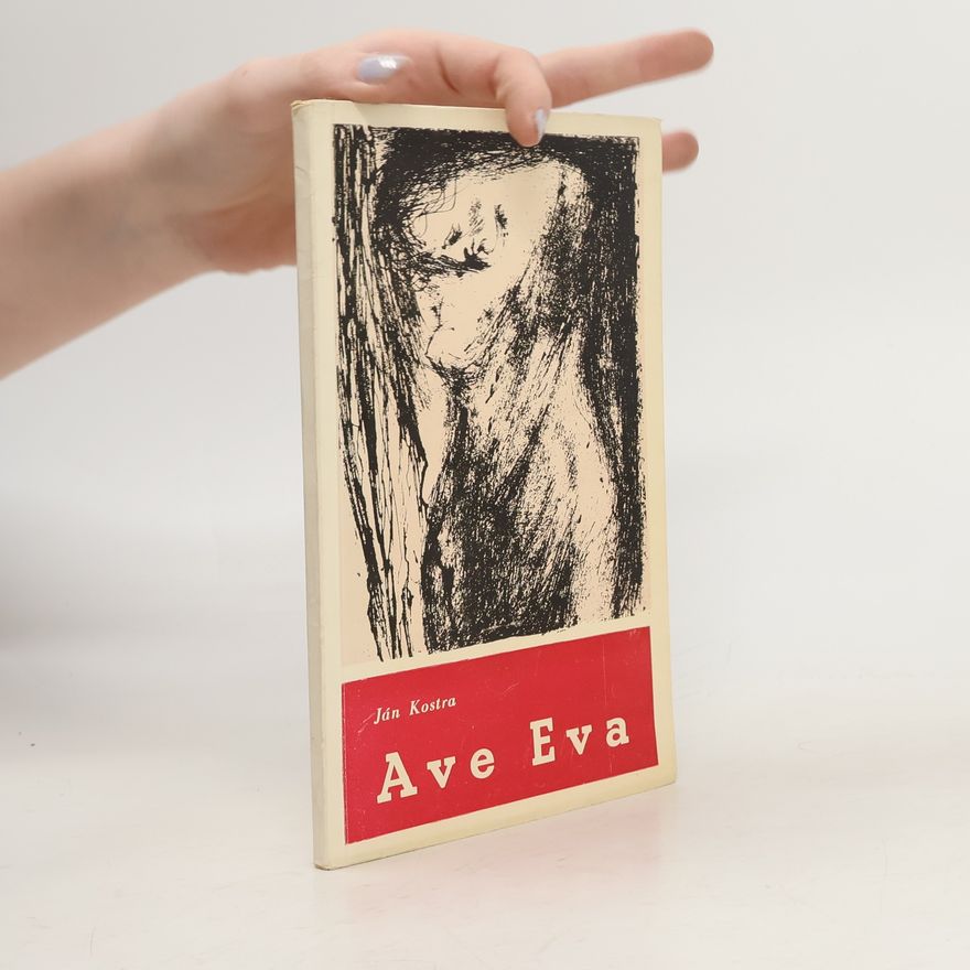 Ján Kostra Ave Eva (číslovaný výtisk)