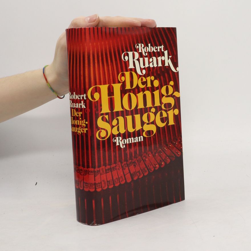 Robert Ruark Der Honigsauger