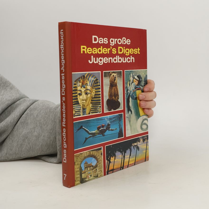Various authors Das große Reader's Digest Jugendbuch 7