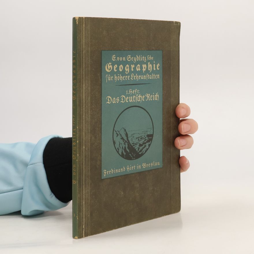 Ernst Friedrich von Seydlitz Geographie für höhere Lehranstalten