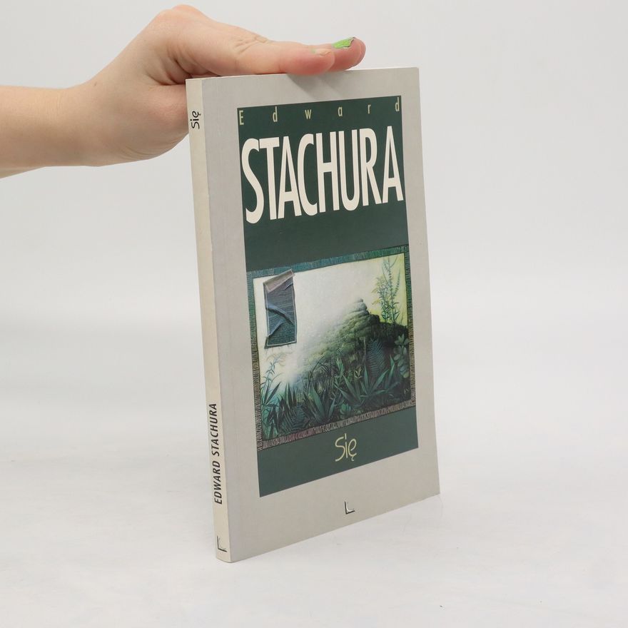 Edward Stachura Sie