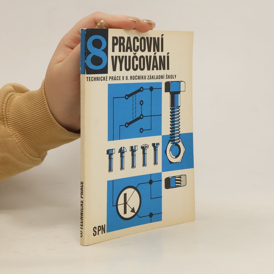 Collectif d'auteurs Pracovní vyučování 8