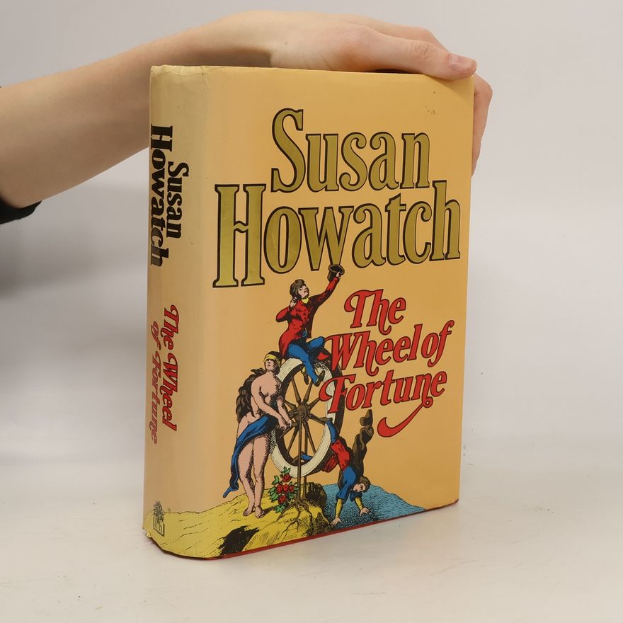 Susan Howatch The wheel of fortune