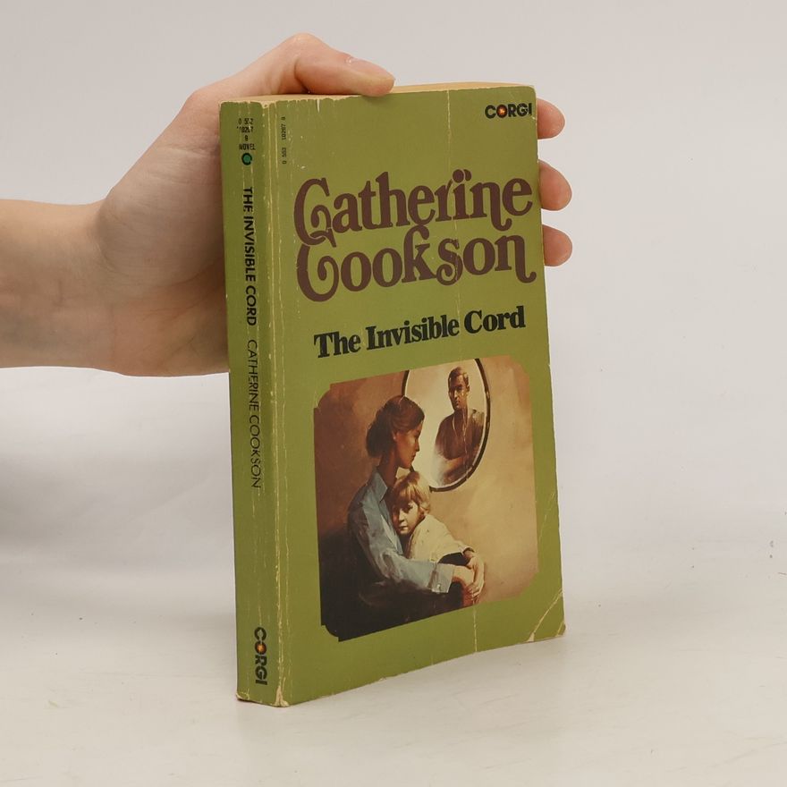Catherine Cookson The Invisible Cord
