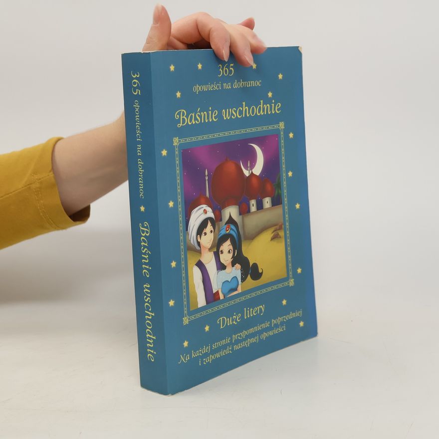 Various authors Baśnie wschodnie. 365 opowieści na dobranoc