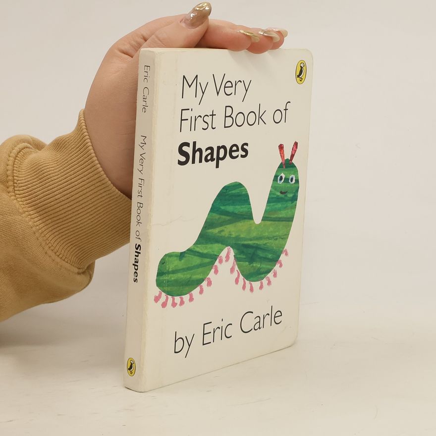 Eric Carle My very first book of shapes