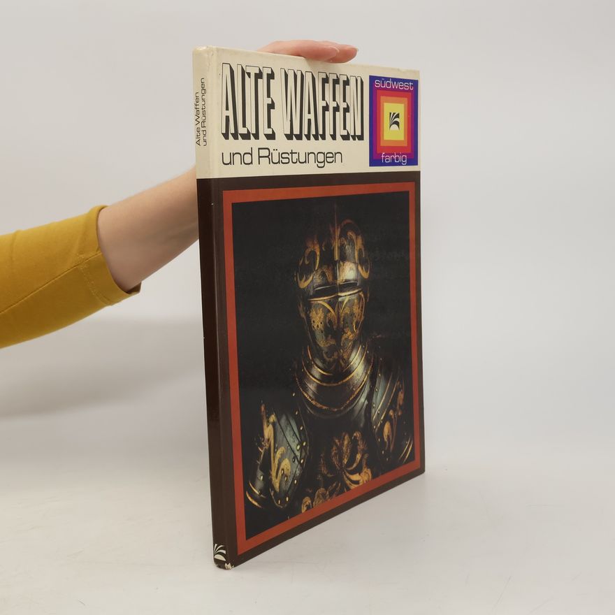 Aldo G. Cimarelli Alte Waffen und Rüstungen