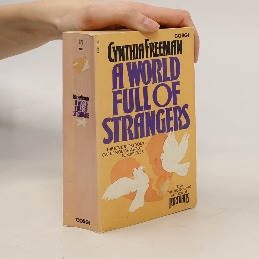 Cynthia Freeman A World Full of Strangers