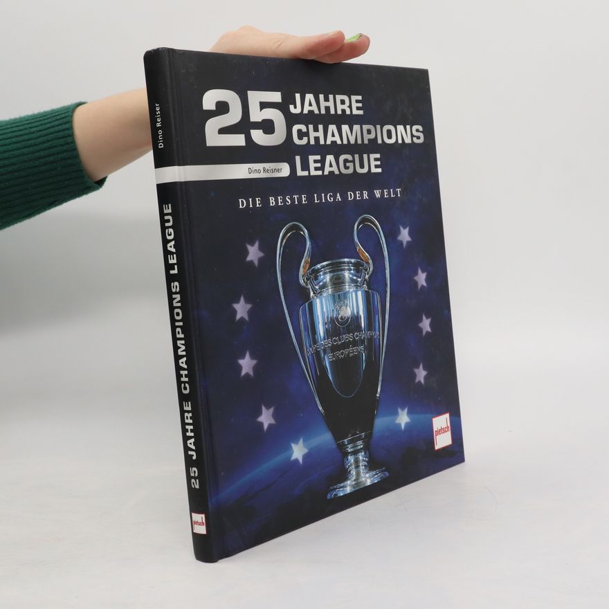 Dino Reisner 25 Jahre Champions League