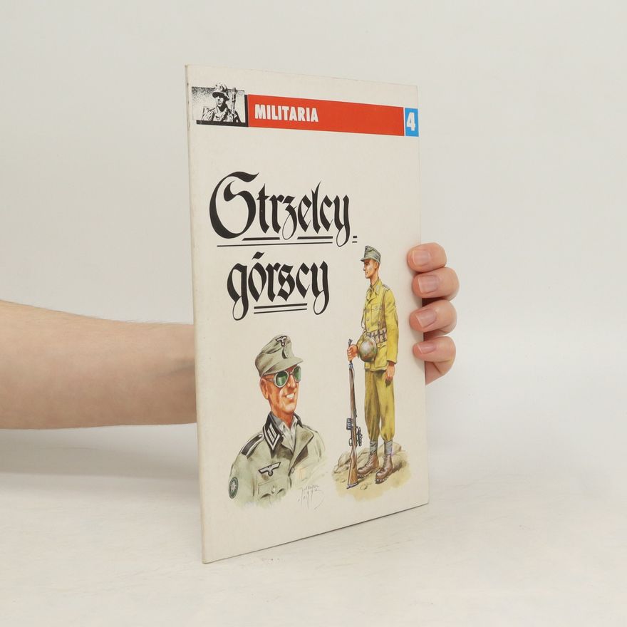 Leszek Pawlikowski Strzelcy górscy