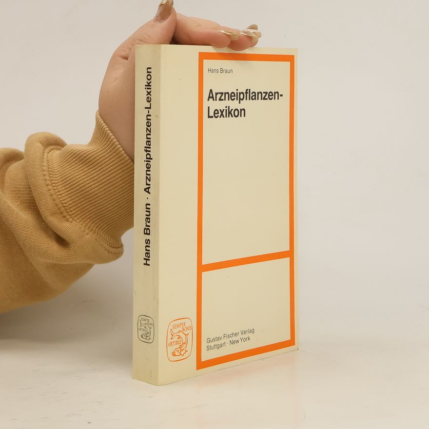 Hans-Peter Braun Arzneipflanzen-Lexikon