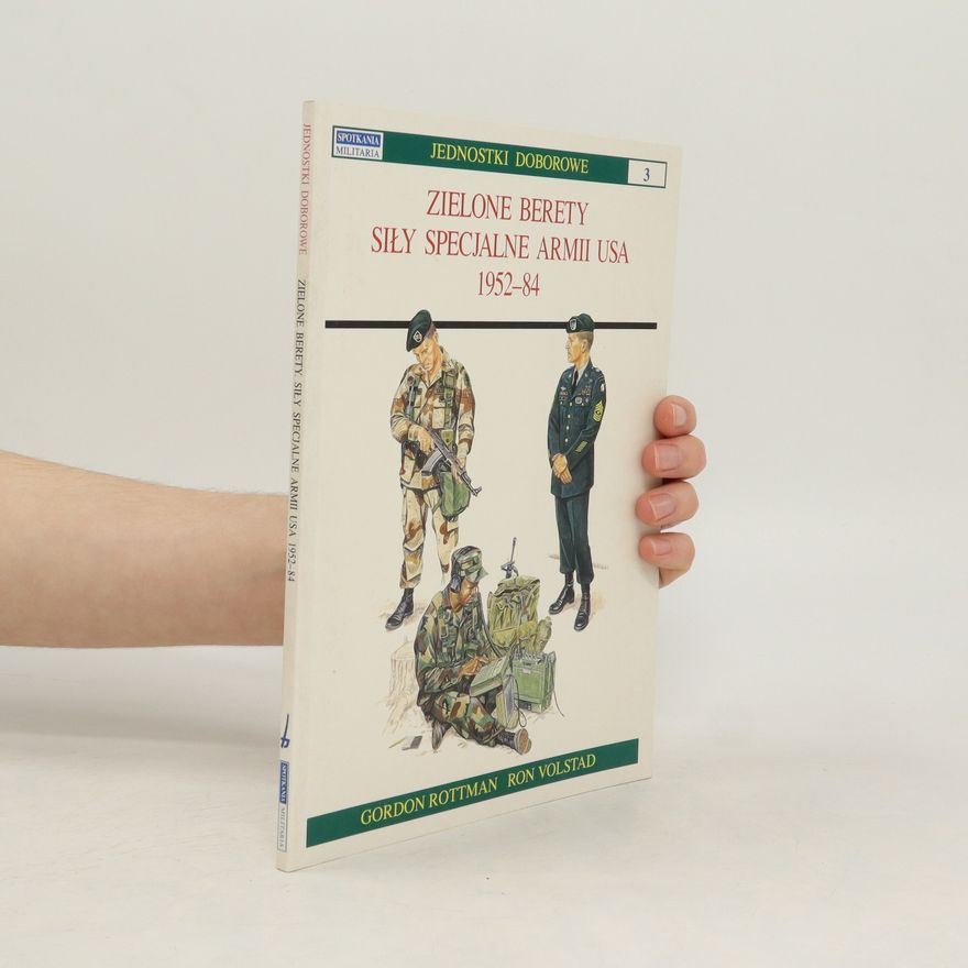 Ron Volstad Zielone Berety Siły Specjalne Armii USA 1952-84