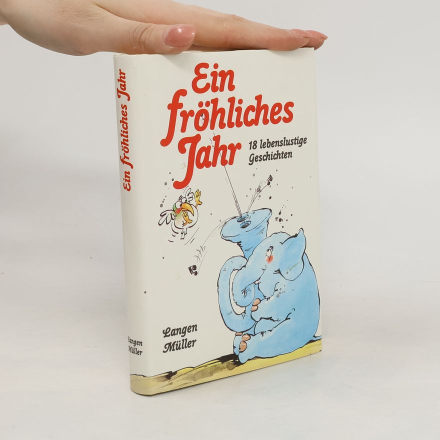 Autorenkollektiv Ein fröhliches Jahr