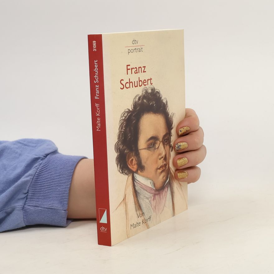 Malte Korff Franz Schubert
