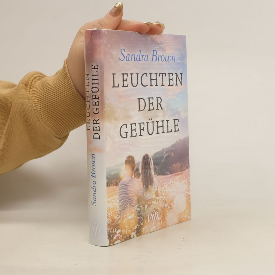 Sandra Brown Leuchten der Gefühle