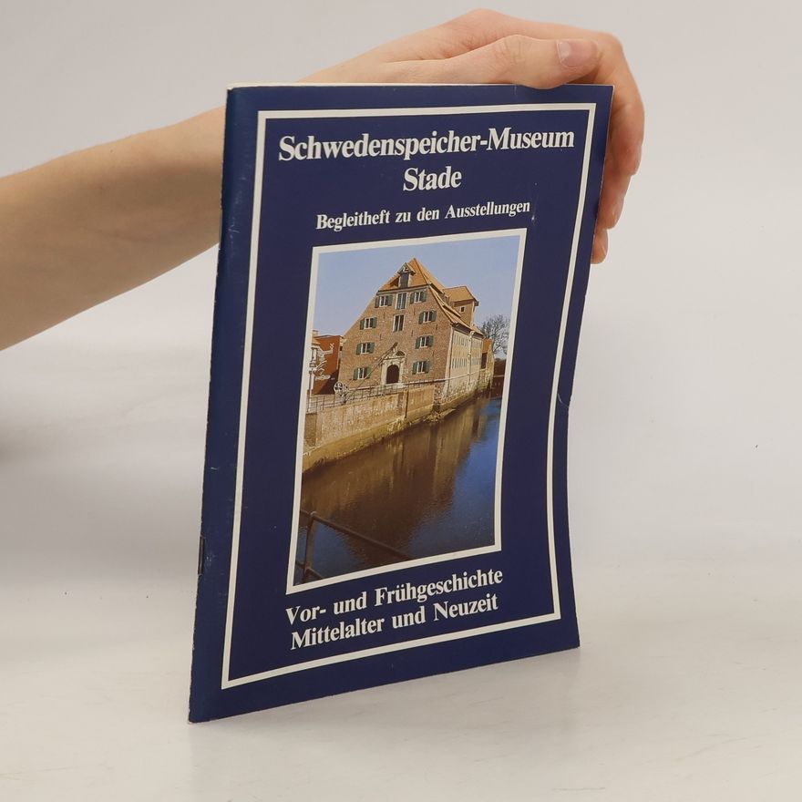 Autorenkollektiv Schwedenspeicher-Museum Stade