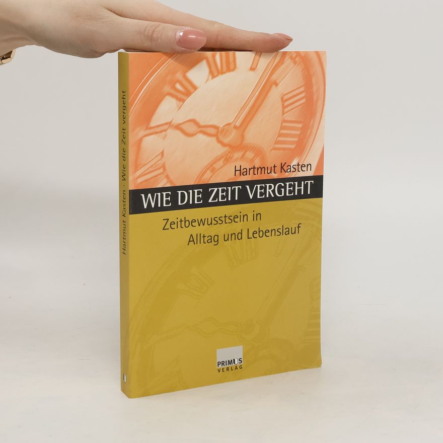 Hartmut Kasten Wie die Zeit vergeht