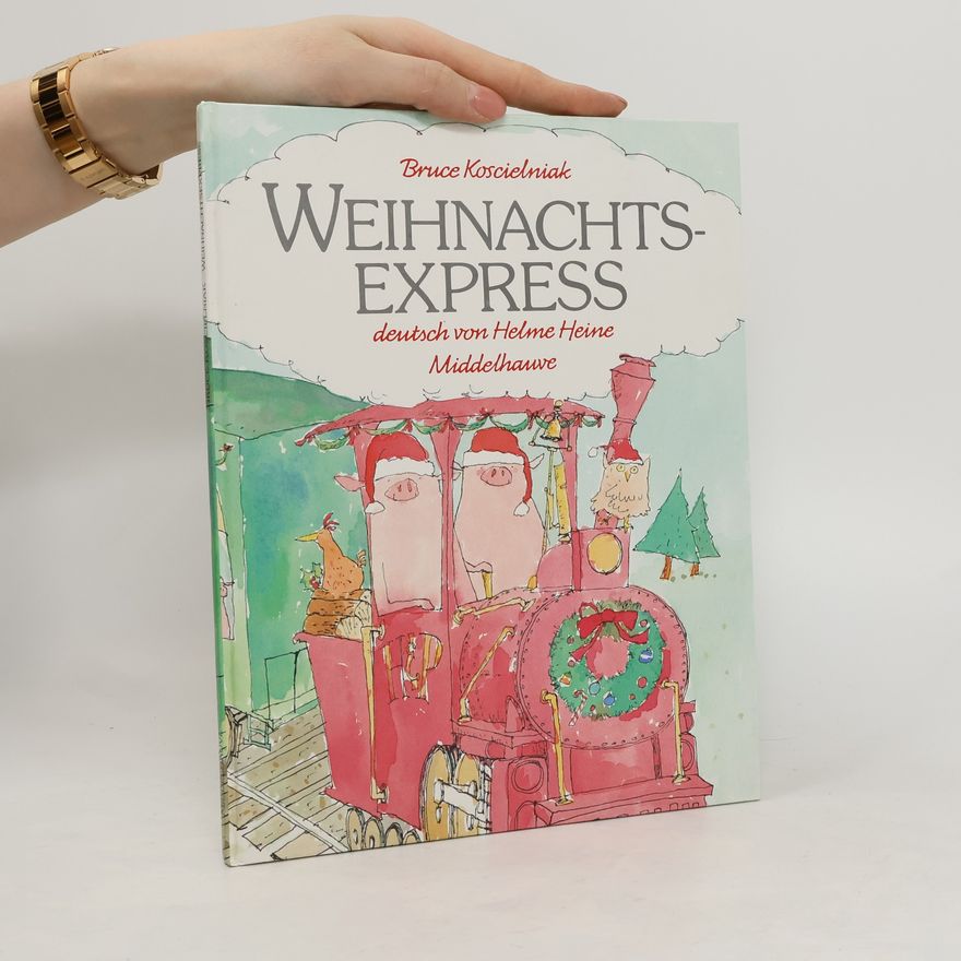 Bruce Koscielniak Weihnachtsexpress