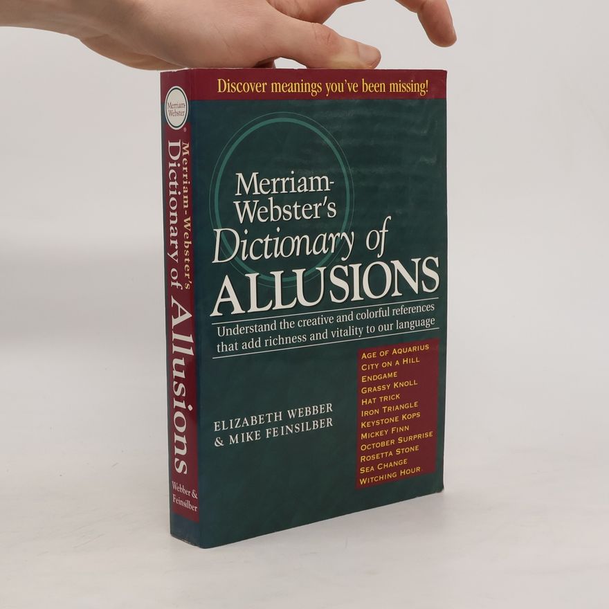 Mike Feinsilber Merriam-Webster's Dictionary of Allusions