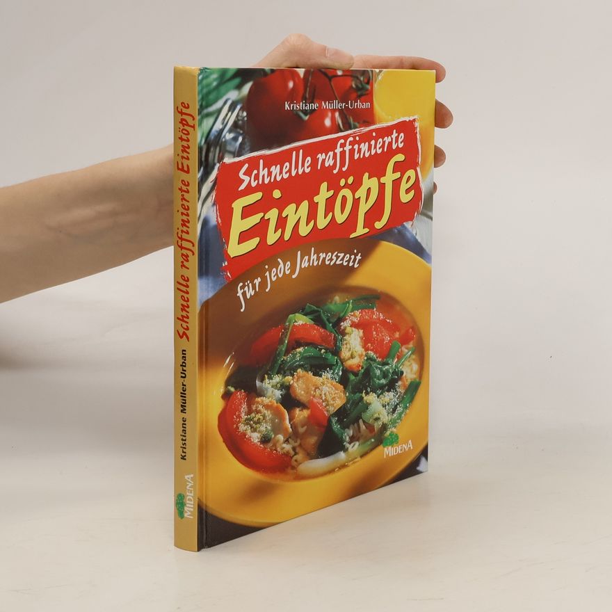Kristiane Müller-Urban Schnelle raffinierte Eintöpfe