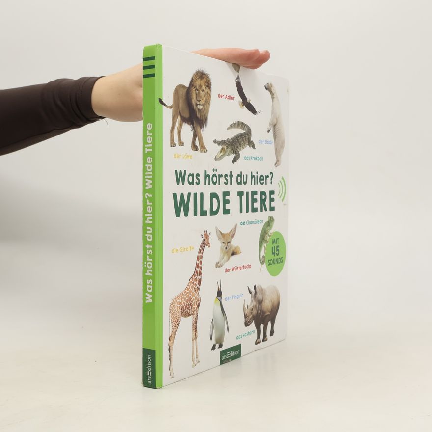 Autorenkollektiv Was hörst du hier? Wilde Tiere