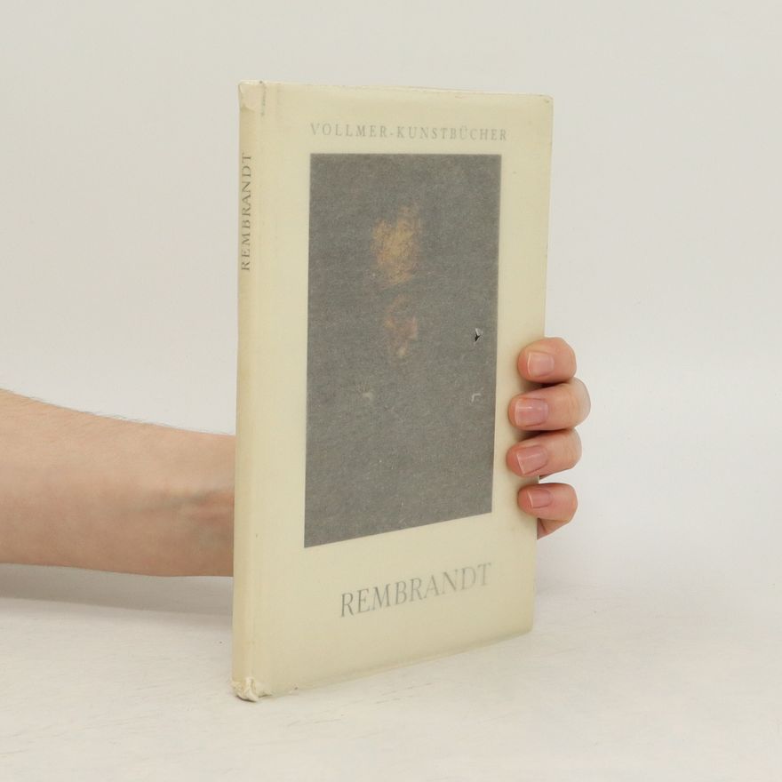 Rembrandt Rembrandt. Vollmer Kunstbücher
