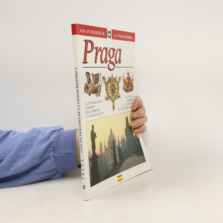 Autorenkollektiv Praga : guía en imágenes de la ciudad histórica