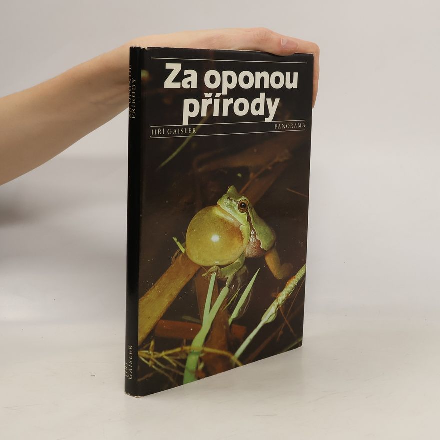 Jiří Gaisler Za oponou přírody