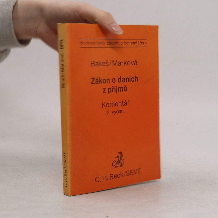 Milan Bakeš Zákon o daních z příjmů