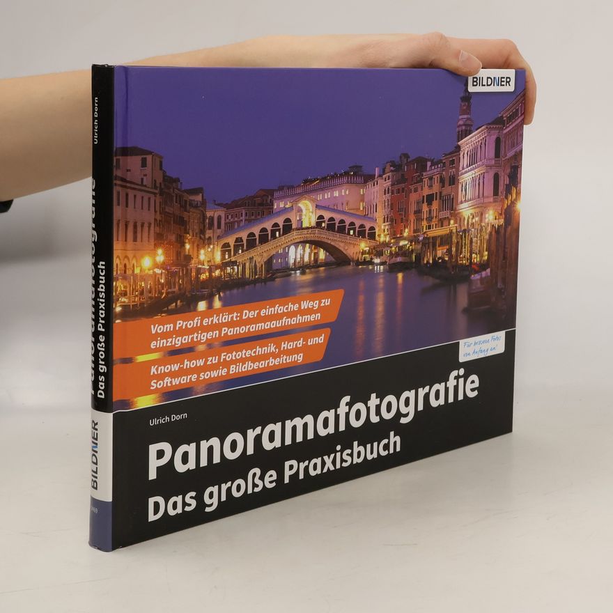 Ulrich Dorn Panoramafotografie - Das große Praxisbuch