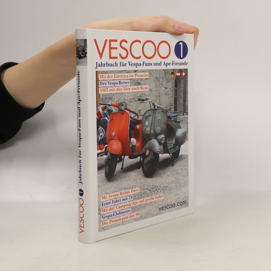 Tobias Gerken VESCOO Jahrbuch für Vespa-Fans und Ape-Freunde - Ausgabe 1