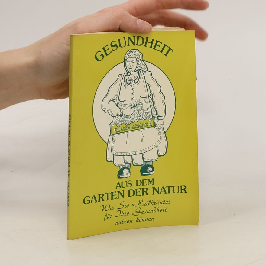 Waver Florian Gesundheit aus dem Garten der Natur