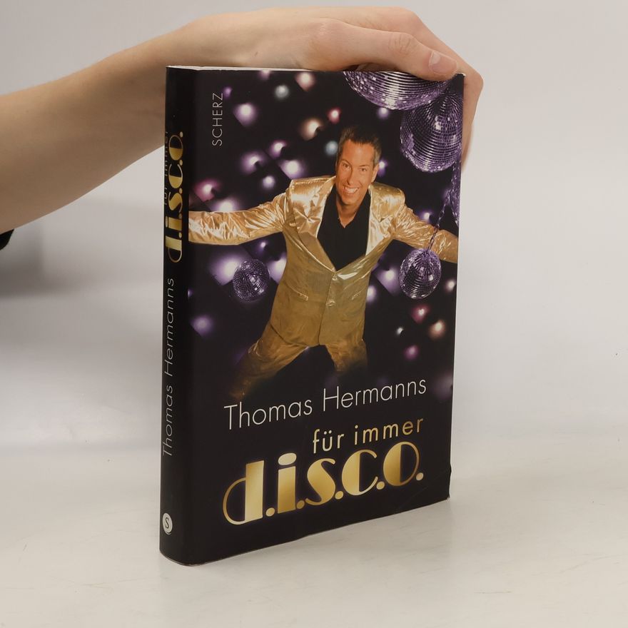 Thomas Hermanns Für immer d.i.s.c.o.