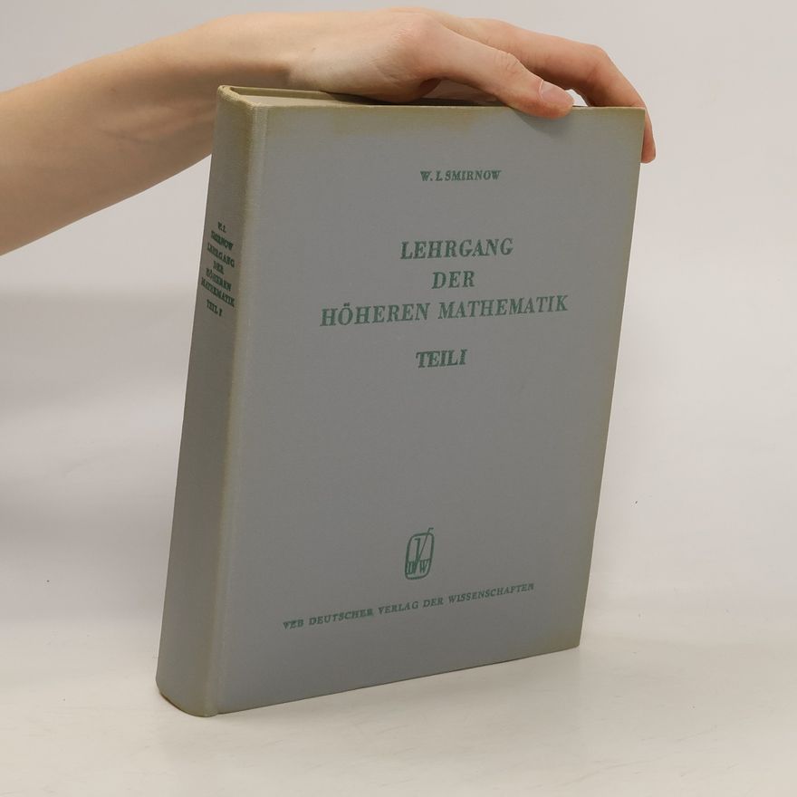 Autorenkollektiv Lehrgang der höheren Mathematik I.