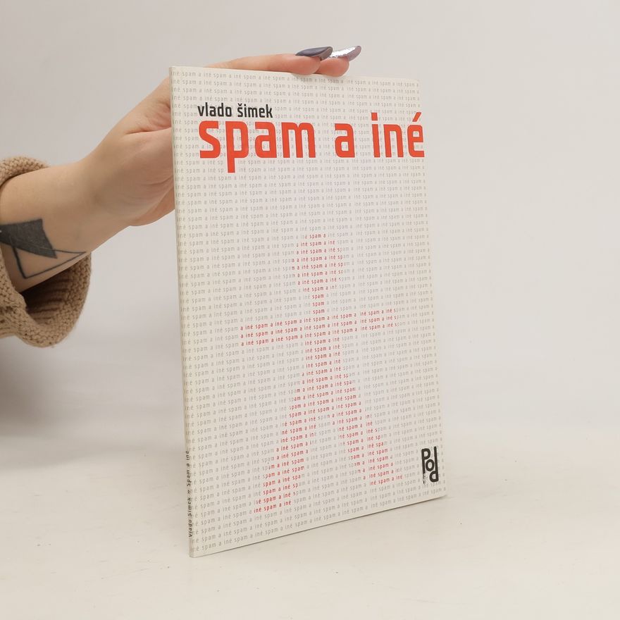 Vlado Šimek Spam a iné