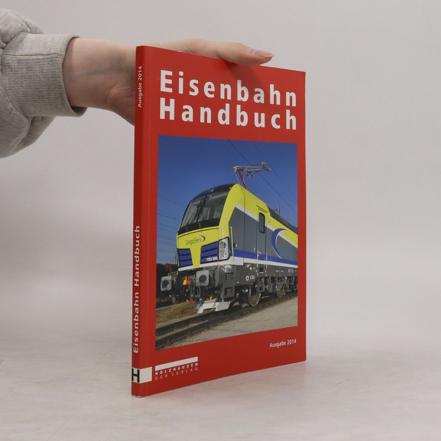 Alfred Horn Eisenbahn Handbuch, 2014